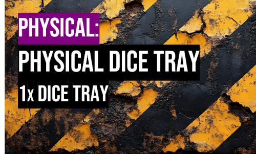 Physical Dice Tray